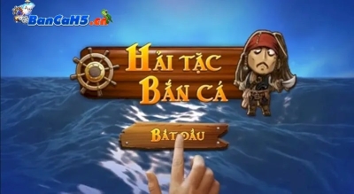 Game Hải tặc Bắn cá | Trải nghiệm săn cá kịch tính