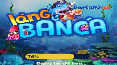 Làng Bắn Cá – Tựa game giải trí thú vị có một không hai