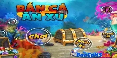 Bắn cá ăn xu – Game online hấp dẫn nhất hiện nay