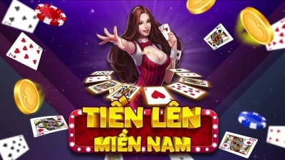 Tiến lên miền Nam - Game bài đổi thưởng hot nhất hiện nay